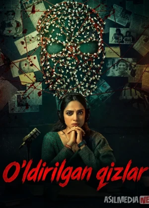 O'ldirilgan qizlar / Chikatilo 2026 2026 Hind kino Uzbek tilida O'zbekcha tarjima kino Full HD tas-ix skachat