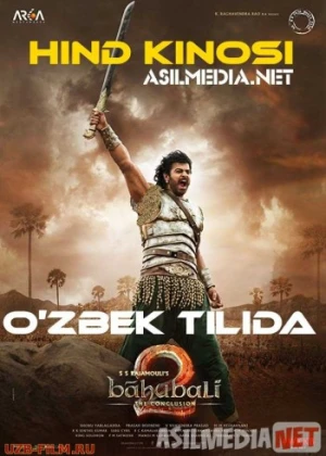 Bahubali 2: Muqaddima / Hotima O'zbek tilida 2017 Uzbekcha tarjima