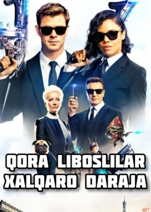 Qora liboslilar: Xalqaro daraja / Люди в чёрном: Интернэшнл Uzbek tarjima 2019 HD O'zbek tilida tas-ix skachat