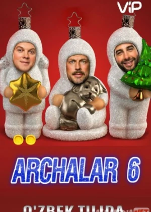 Archalar 6 Rossiya kinosi Uzbek tilida 2017 kino HD