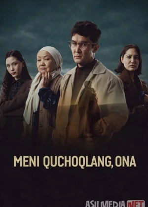 Meni quchoqlang ona Qozoq filmi 2025 Uzbek tilida O'zbekcha tarjima kino Full HD tas-ix skachat
