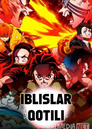 Iblislar qotili: Cheksiz poyezd Anime Multfilm Uzbek tilida O'zbekcha 2020 tarjima kino Full HD tas-ix skachat