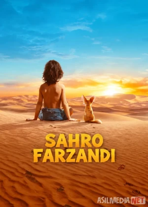 Sahro Farzandi / Bola va Tulki 2026 Uzbek tilida O'zbekcha tarjima kino Full HD Cho'l Bolasi Farzandi tas-ix skachat