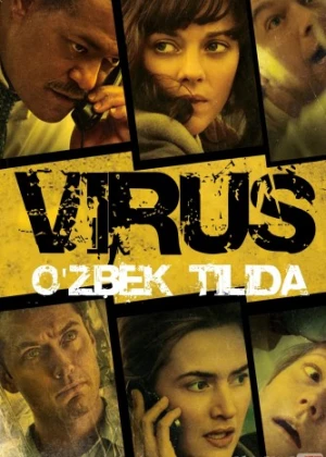 Virus | Zaralanish / Zararlanganlar Uzbek tilida 2011 O'zbek tarjima Kino HD