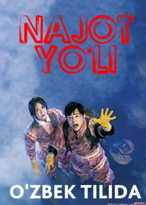 Najot Yo'li / Chiqish Uzbek tilida 2019 O'zbekcha tarjima kino HD