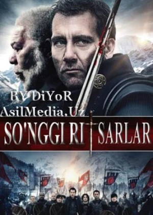So'nggi Ritsarlar [O'zbek - Tilida]