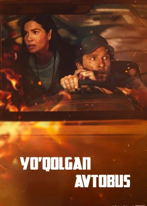 Yo'qolgan avtobus / Maktab avtobusi Premyera 2025 Uzbek tilida O'zbekcha tarjima kino Full HD tas-ix skachat