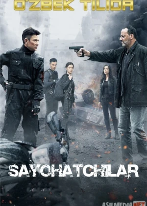 Sayohatchilar / Tavakkalchilar Uzbek tilida 2017 O'zbekcha tarjima kino HD
