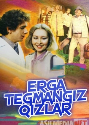 Erga tegmangiz qizlar Uzbek tilida 1985 kino HD
