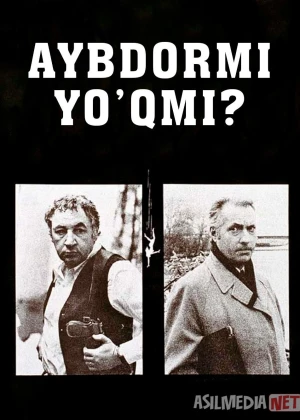 Orel yoki reshka / Aybdormi yo'qmi? 1980 Uzbek tilida O'zbekcha tarjima kino Full HD tas-ix skachat