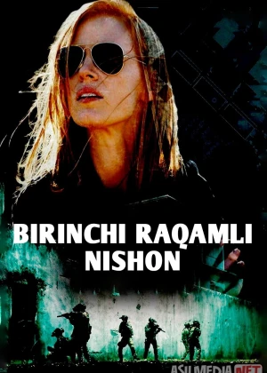 Birinchi raqamli nishon / Birinchi maqsad / Maxfiy tungi reyd 2012 Uzbek tilida O'zbekcha tarjima kino Full HD tas-ix skachat