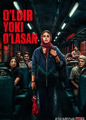 O'ldir yoki o'lasan / Bebi, o'ldir yoki o'l / Bebi, o'ldir yoki o'lasan 2026 Uzbek tilida O'zbekcha tarjima kino Full HD tas-ix skachat