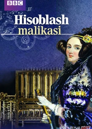 Hisoblash malikasi / Ada Lovelace: Dasturlashning birinchi xonimi 2015 Uzbek tilida O'zbekcha tarjima kino Full HD tas-ix skachat