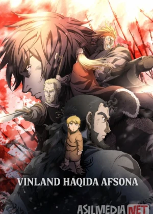 Vinland haqida afsona / Vinland haqida doston 2019 Barcha qismlari! Uzbek tilida O'zbekcha tarjima kino Full HD tas-ix skachat