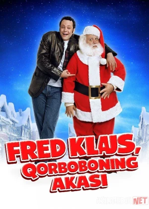 Fred Klaus, Qorboboning akasi / Fred Claus - Santaning ukasi 2007 Uzbek tilida O'zbekcha tarjima kino Full HD tas-ix skachat