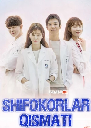 Shifokorlar qismati Koreya seriali Barcha qismlar Uzbek tilida 2016 O'zbekcha tarjima