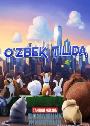 Uy hayvonlarining sirli hayoti 1 Multfilm Uzbek tilida 2016 HD O'zbek tarjima tas-ix skachat