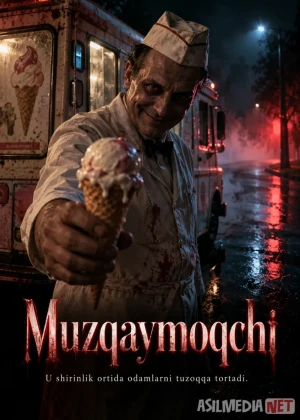 Muzqaymoqchi 2026 Qo'rqinchli Premyera Uzbek tilida Muzqaymoq sotuvchi O'zbekcha tarjima kino Full HD tas-ix skachat
