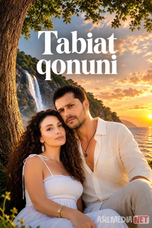 Tabiat qonuni 2026 Barcha qismlar Uzbek tilida O'zbekcha tarjima serial Full HD tas-ix skachat
