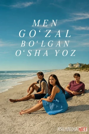 Men go'zal boʻlgan o'sha yoz 2026 Barcha qismlar Men o‘zgargan yoz Uzbek tilida O'zbekcha tarjima kino Full HD tas-ix skachat