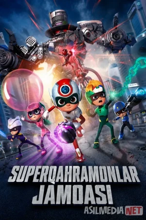 Superqahramonlar jamoasi 2022 Multfilm Super qahramonlar ligasi 3 / Quvnoq qahramonlar uch Uzbek tilida O'zbekcha tarjima HD