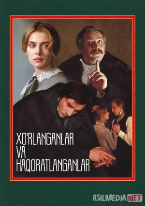 Xo'rlanganlar va haqoratlanganlar 1990 Uzbek tilida O'zbekcha tarjima kino Full HD tas-ix skachat
