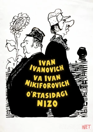 Ivan Ivanovich va Ivan Nikiforovich o'rtasidagi nizo 1959 Uzbek tilida O'zbekcha tarjima kino Full HD tas-ix skachat
