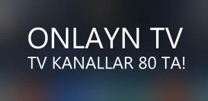 Onlayn TV tomosha qilish! 80 dan ortiq TV kanallar!