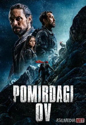 Pomirdagi ov / Ilohlar yaylovi 2025 Uzbek tilida O'zbekcha tarjima kino Full HD tas-ix skachat