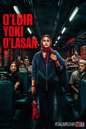 O'ldir yoki o'lasan / Bebi, o'ldir yoki o'l / Bebi, o'ldir yoki o'lasan 2026 Uzbek tilida O'zbekcha tarjima kino Full HD tas-ix skachat