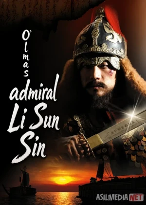 O‘lmas admiral Li Sun Sin / Qo'mondon Li Sin Shun 2004 Janubiy Koreya Serial Barcha Qismlar  Uzbek tilida O'zbekcha tarjima kino Full HD tas-ix skachat