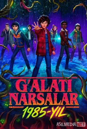 G'alati narsalar: 1985-yil Barcha qismlar AQSH seriali 2026 Uzbek tilida O'zbekcha tarjima kino Full HD Hodisalar g'aroyib ishlar 85-yil hikoyalari voqealari tas-ix skachat