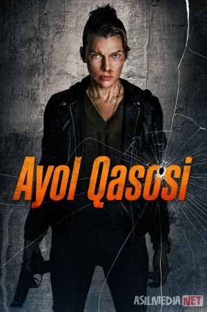 Ayol qasosi / Qasoskor / Himoyachi 2025 Uzbek tilida O'zbekcha tarjima kino Full HD tas-ix skachat