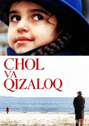 Chol va qizaloq / Katta odam, kichik muhabbat 2001 Uzbek tilida O'zbekcha tarjima kino Full HD tas-ix skachat