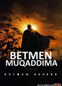 Betmen: Muqaddima Uzbek tilida 2005 O'zbekcha tarjima kino HD