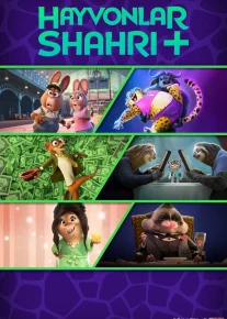 Hayvonlar shahri+ / Zootopiya+ / Xayvonlar shaxri Multserial Barcha qismlar 2022 Uzbek tilida O'zbekcha tarjima kino Full HD tas-ix skachat