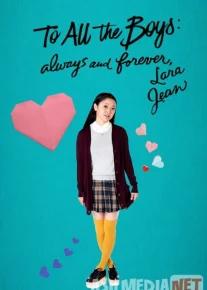 Barcha yigitlarga: Sevgi bilan / Barcha o'g'il bolalarga: Har doim va abadiy, Lara Jan Uzbek tilida 2021 yil premyera kino O'zbekcha tarjima kino HD