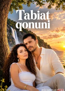 Tabiat qonuni 2026 Barcha qismlar Uzbek tilida O'zbekcha tarjima serial Full HD tas-ix skachat
