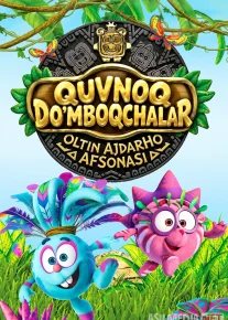 Quvnoq do'mboqchalar: Oltin ajdarho afsonasi 2016 Uzbek tilida O'zbekcha tarjima multfilm Full HD tas-ix skachat