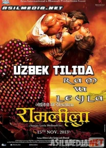 Ram va Leela / Ram va Leyla Hind kino O'zbek tilida 2013 Uzbek cha tarjima / Рам и Лила / Goliyon Ki Rasleela Ram-Leela / Tas-IX skachat