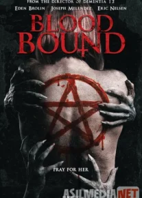 Кровные узы 2019 / Blood Bound / Tas-IX skachat