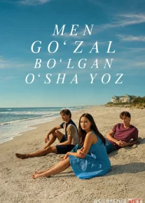 Men go'zal boʻlgan o'sha yoz 2026 Barcha qismlar Men o‘zgargan yoz Uzbek tilida O'zbekcha tarjima kino Full HD tas-ix skachat
