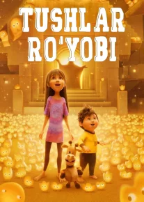 Tushlar ro'yobi / Tushlaringda multfilm 2025 Uzbek tilida O'zbekcha tarjima kino Full HD tas-ix skachat