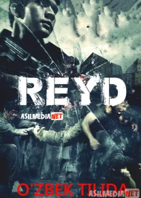 Reyd 1 / Raid / Red / Reyt Uzbek tilida 2011 O'zbekcha tarjima kino HD