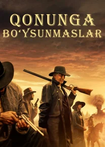 Qonunga bo'ysunmaslar 2023 Uzbek tilida O'zbekcha tarjima kino Full HD tas-ix skachat