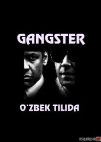 Gangster Uzbek tilida 2007 O'zbekcha tarjima kino HD