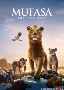Mufasa / Mufasa, Qirol Sher 2024 Uzbek tilida O'zbekcha tarjima kino Full HD tas-ix skachat