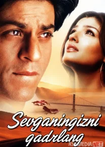 Sevganingizni qadrlang / Muhabbatingizdan ayrilmang Hind kino 2004 Uzbek tilida O'zbekcha tarjima kino Full HD tas-ix skachat