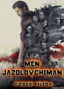 Men Jazolovchiman / Qasoskor Uzbek tilida 2018 O'zbekcha tarjima kino HD