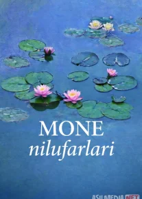 Mone nilufarlari / Klod Mone: Suv va yorug‘lik sehri 2018 Uzbek tilida O'zbekcha tarjima kino Full HD tas-ix skachat